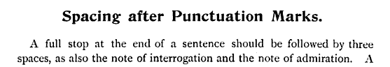 Text from a typewriting manual. Heading: Spacing after Punctuation Marks. Text below: A full stop at the end of a sentence should be followed by three spaces, as also the note of interrogation and the note of admiration.
